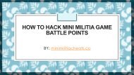 How to Hack Mini Militia Game Battle Points