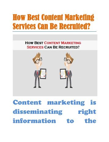 How Best Content Marketing Services Can Be Recruited?