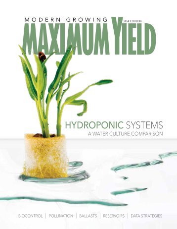 Maximum Yield Modern Growing | USA Edition | February 2017