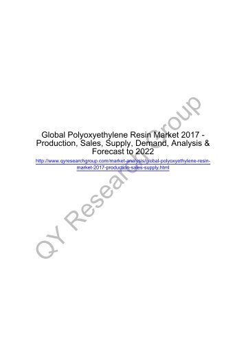 Global Polyoxyethylene Resin Market 2017: Nan Ya Plastics Corporation, Huntsman Corporation, Hexion Inc, Kukdo Chemical and Chang Chung Plastics