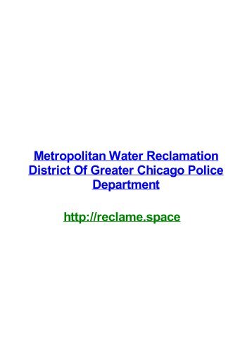 METROPOLITAN WATER RECLAMATION DISTRICT OF GREATER CHICAGO POLICE DEPARTMENT
