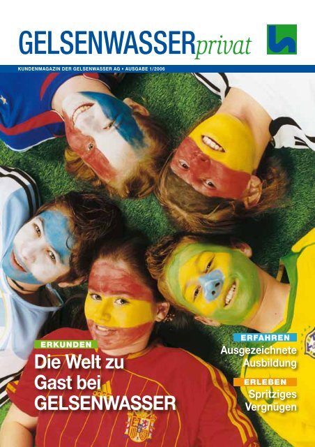 Kundenmagazin Wasser, Ausgabe 1/2006 (PDF ... - Gelsenwasser AG