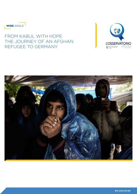 From Kabul with Hope - The journey of an Afghan refugee to Germany