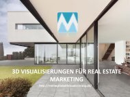 3D VISUALISIERUNGEN FÜR REAL ESTATE MARKETING