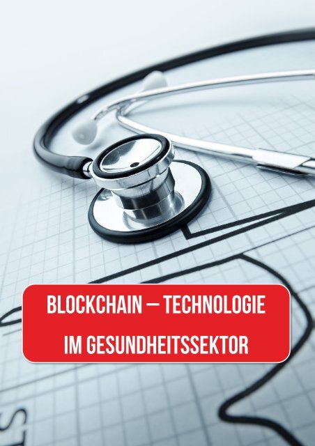 Blockchain Technologie im Gesundheitssektor