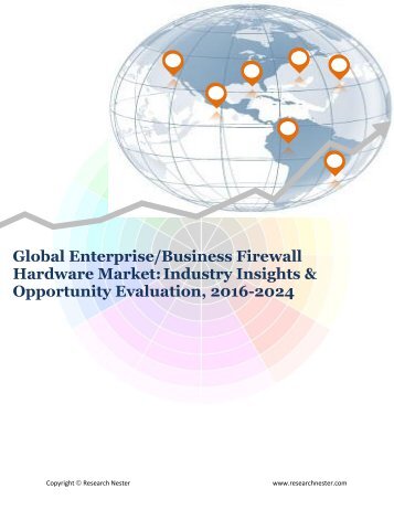 Global Enterprise Firewall Hardware Market (2016-2024)- Research Nester