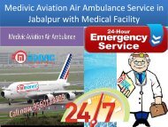 Medivic Aviation Air Ambulance Service in Jabalpur with Medical Facility