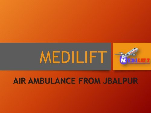 Air Ambulance from Jabalpur