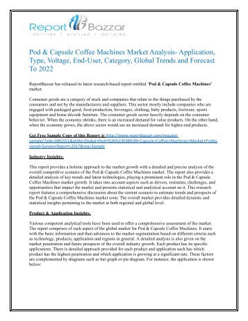 Pod & Capsule Coffee Machines Market to Witness a Pronounce Growth During 2022: Report Bazzar