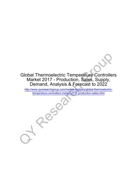 Global Thermoelectric Temperature Controllers Market 2017: Maxim Integrated, Honeywell, AMS Technology, Ferrotec and West Control Solutions