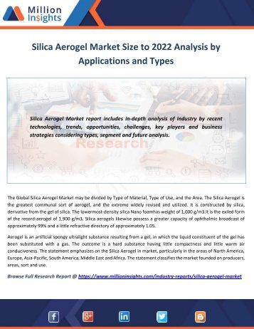 Silica Aerogel Market Size to 2022 Analysis by Applications and Types