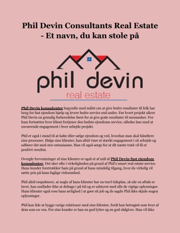 Phil Devin Consultants Real Estate - Et navn, du kan stole på