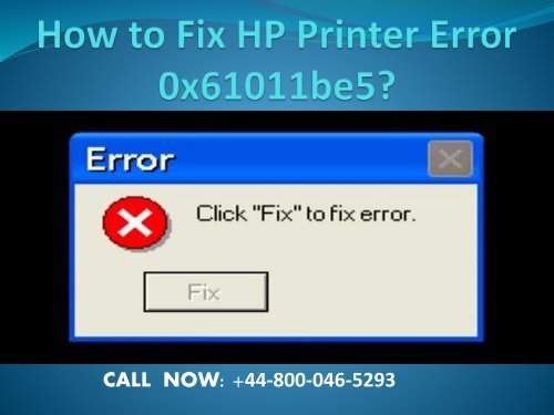 How to Fix HP Printer Error 0x61011be5?
