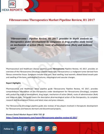 Fibrosarcoma Therapeutics Market Pipeline Review, H1 2017