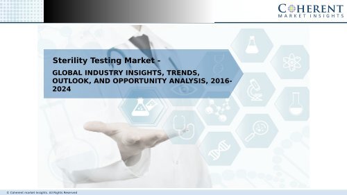  Sterility Testing Market - Global Industry Insights, and Opportunity Analysis, 2016-2024