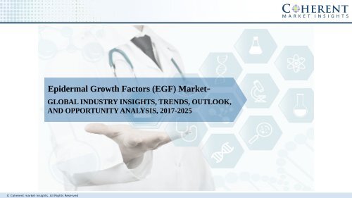 Epidermal Growth Factors (EGF)