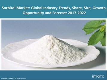 Global Sorbitol Market Share, Size, Trends and Forecast 2017-2022