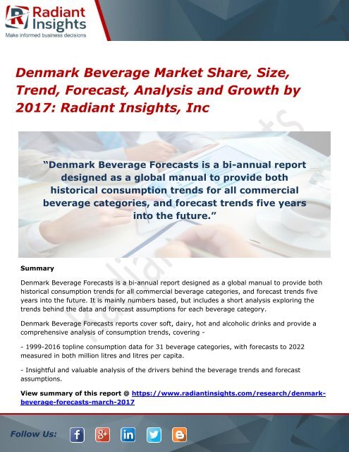 Denmark Beverage Market Share, Size, Trend, Forecast, Analysis and Growth by 2017 Radiant Insights, Inc