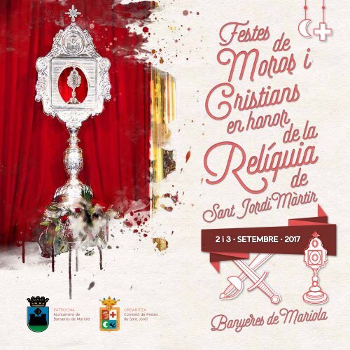 Programa Festes de Moros i Cristians en honor de la Relíquia e San Jord Màrtir (2017)