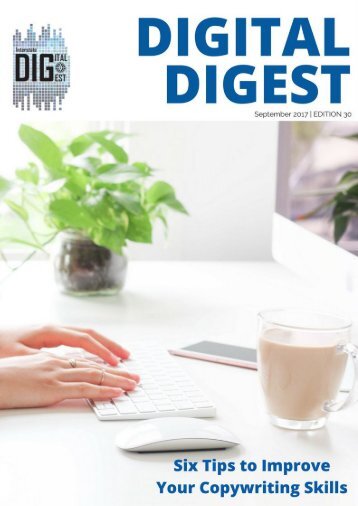 Digital Digest September 2017 Issue 30