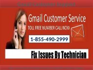 Gmail not working properly? Give us a call on 1-855-490-2999 our Gmail customer help support number