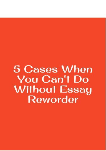 Yellow Wallpaper Essay Cases When You Cant Do Without Essay Reworder International Business Essays also Essay For Students Of High School How Will The Proofreading Online Services Revise My Essay Essays On The Yellow Wallpaper