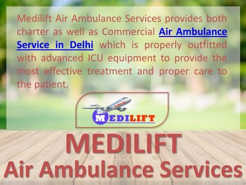 Need to Avail a Quick Air Ambulance Service in Delhi – Contact Medilift