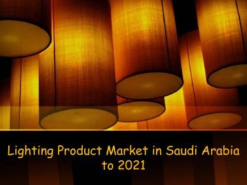 Lighting Product Market in Saudi Arabia