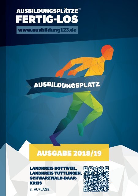 AUSBILDUNGSPLÄTZE - FERTIG - LOS |Landkreis Rottweil, Landkreis Tuttlingen, Schwarzwald-Baar-Kreis 2018/19