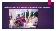 The Importance of Hiring a Corporate Party Planner