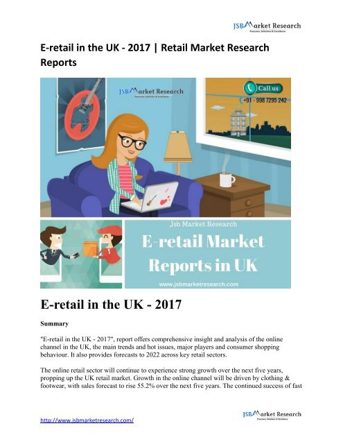 E-retail in the UK - 2017 | Retail Market Research Reports