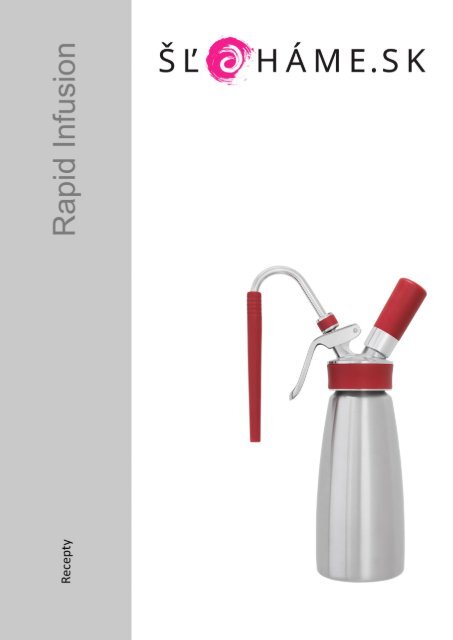 iSi - Rapid Infusion (SK)