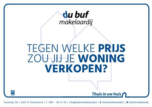 Tegen welke prijs? Ontdek het bij Du Buf Makelaardij