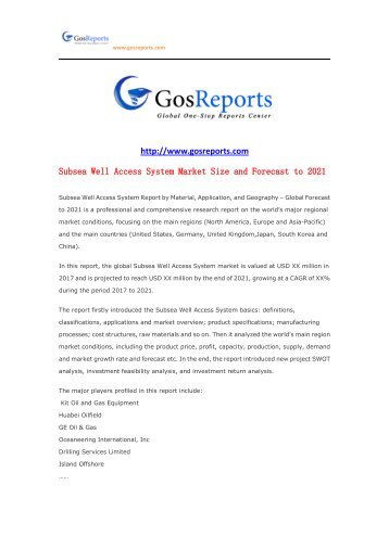 Gosreports Assertion： Subsea Well Access System Market Size and Forecast to 2021