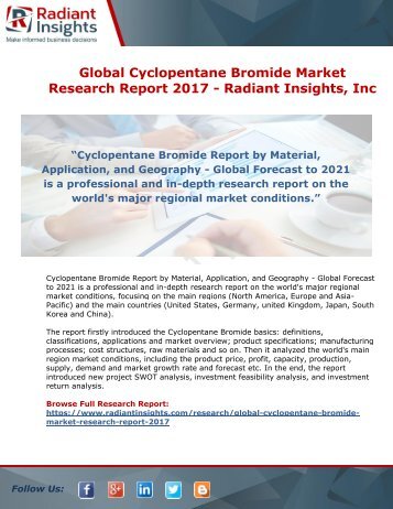 Global Cyclopentane Bromide Market Research Report 2017 By Radiant Insights