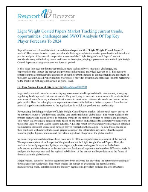 Light Weight Coated Papers Market Analysis, Size, Share, Growth and Forecast Report To 2017
