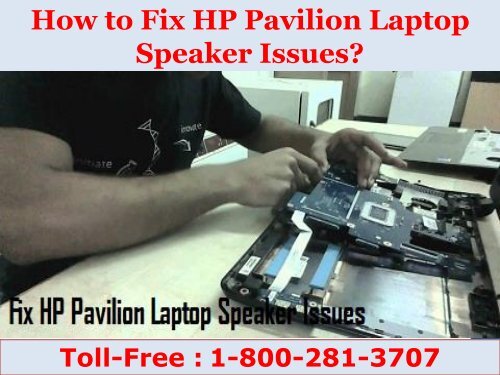 How to Fix HP Pavilion Laptop Speaker Issues? 8002813707