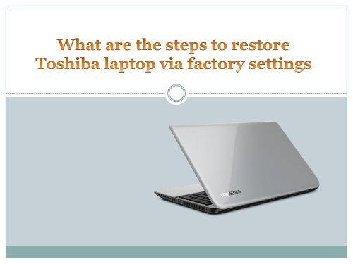 What are the steps to restore Toshiba laptop via factory settings