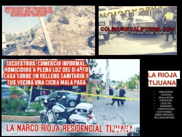GIG DESARROLLOS INMOBILIARIOS - LA RIOJA RESIDENCIAL - VIOLENCIA LABORAL Y NARCO HOMICIDIOS Y SECUESTROS, LA HERENCIA DE LOS GOMEZ FLORES DESDE TIJUANA HASTA TORRE HISPANIA