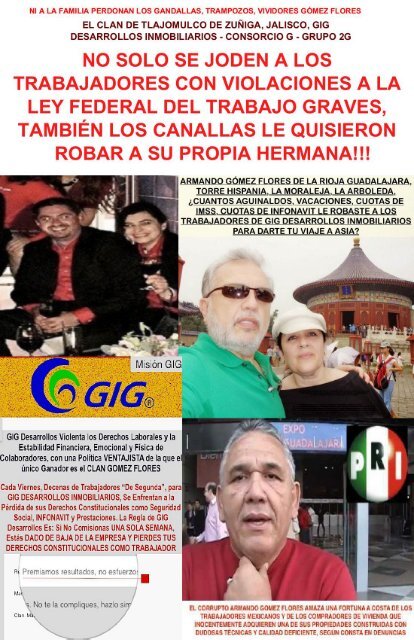 ARMANDO GOMEZ FLORES NO SOLO LE ROBAN A LOS TRABAJADORES MEXICANOS CON VIOLACIONES A SUS DERECHOS, LOS GANDALLAS LE QUISIERON ROBAR CON MADRUGUETE A SU PROPIA HERMANA! GIG DESARROLLOS INMOBILIARIOS