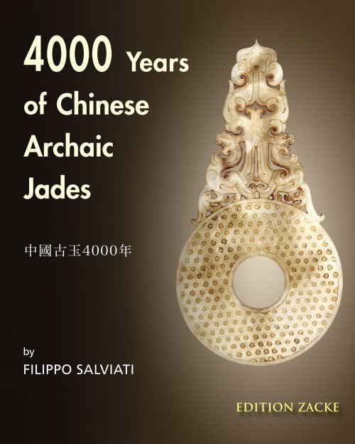 4000 Years Of Chinese Archaic Jades