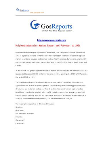 Gosreports Conclusion： Polybenzimidazoles Market Report and Forecast to 2021