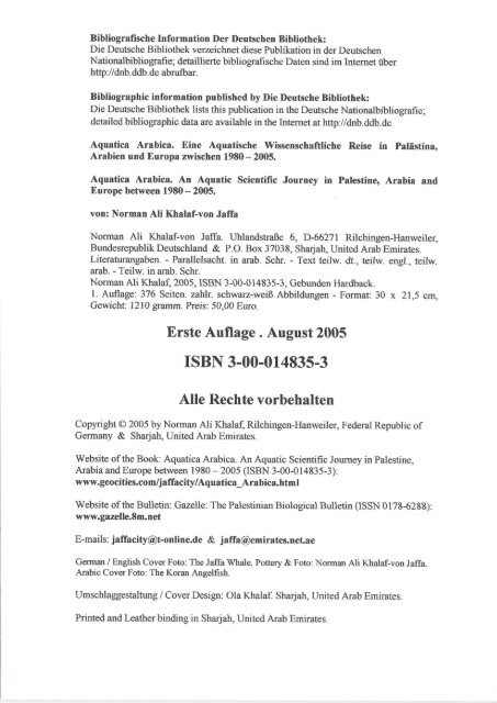 Book: Aquatica Arabica. An Aquatic Scientific Journey in Palestine, Arabia and Europe between 1980 - 2005. By: Norman Ali Khalaf-von Jaffa. 2005