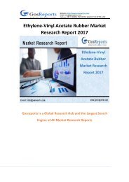 Ethylene-Vinyl Acetate Rubber Market Research Report 2017
