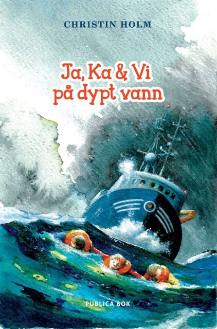 Ja, Ka &amp; Vi på dypt vann_leseprøve