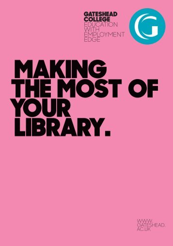 Making the most of your library at Gateshead College