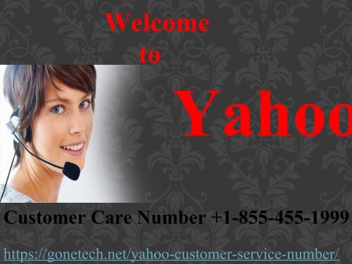 Yahoo Customer Service Toll-free Number  +1-855-455-1999 