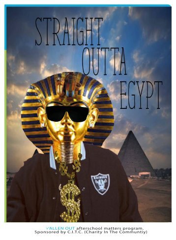 straight out of egypt