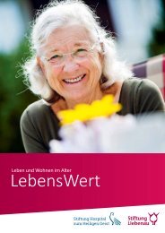Stiftung Liebenau Broschüre LebensWert 2017