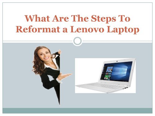 What are the steps to reformat a Lenovo Laptop